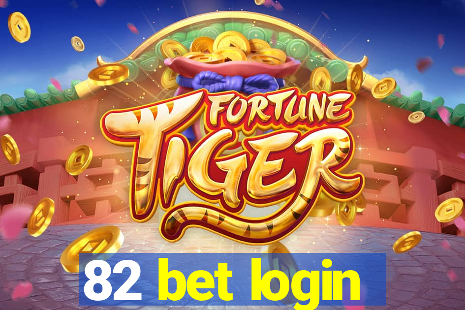 82 bet login